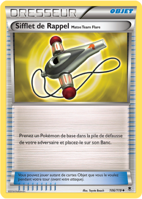 Carte Pokémon Sifflet de Rappel Matos Team Flare 106/119 Peu commune Vigueur Spectrale