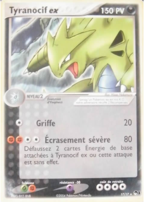 Carte Pokémon Tyranocif ex 17/17 Promo POP Série 1