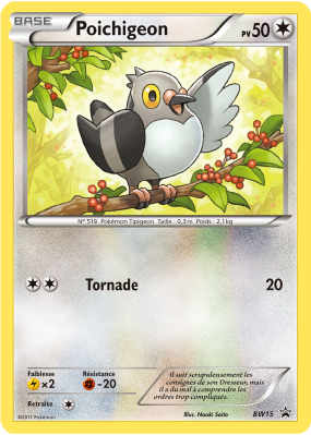 Carte Pokémon Poichigeon BW15 Promo BW
