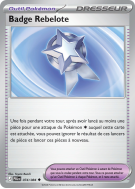 Carte Pokémon Badge Rebelote 074/084 Peu commune Nuit Noire