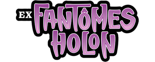 Cartes Pokémon Fantômes Holon – EX | JCC Pokémon