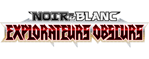 Cartes Pokémon Explorateurs Obscurs – Noir & Blanc | JCC Pokémon